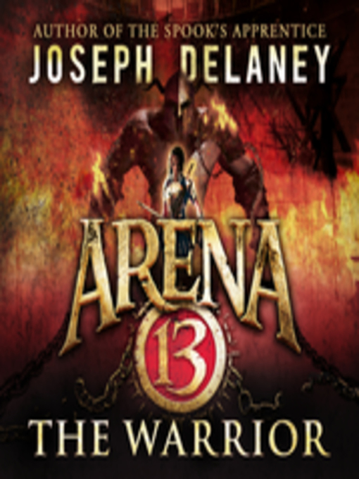 Title details for The Warrior by Joseph Delaney - Available